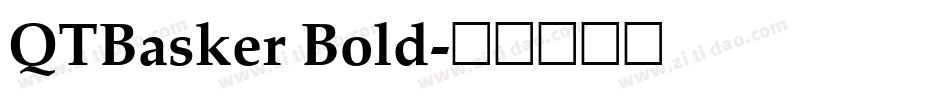 QTBasker Bold字体转换